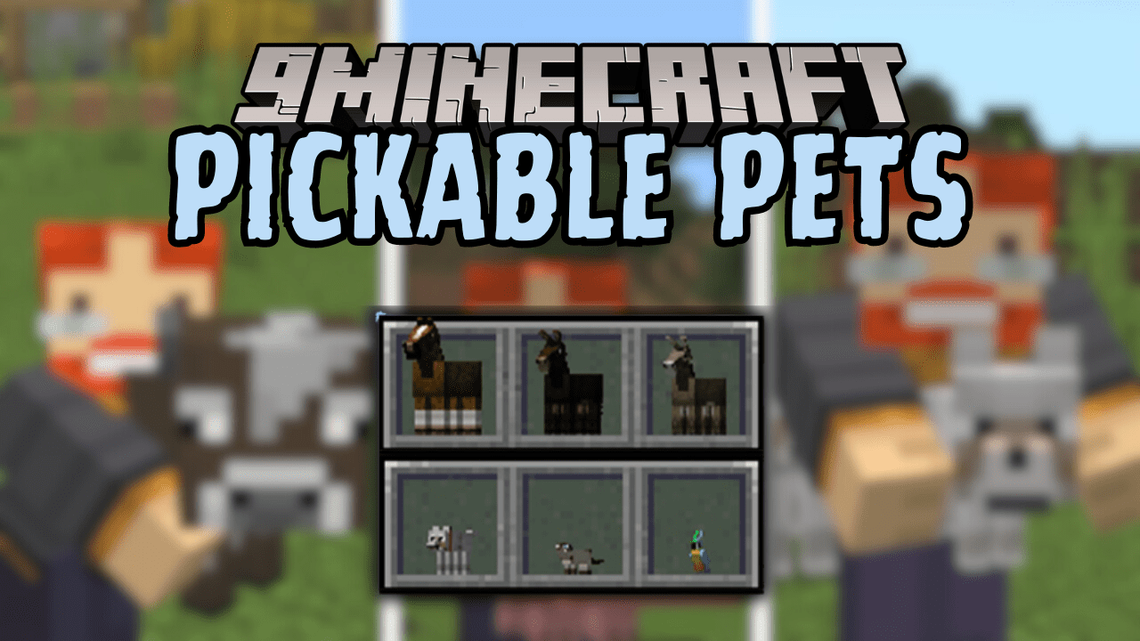 Pickable Pets Mod (1.20.4, 1.19.4) - Pick Up Your Tamed Pets 1