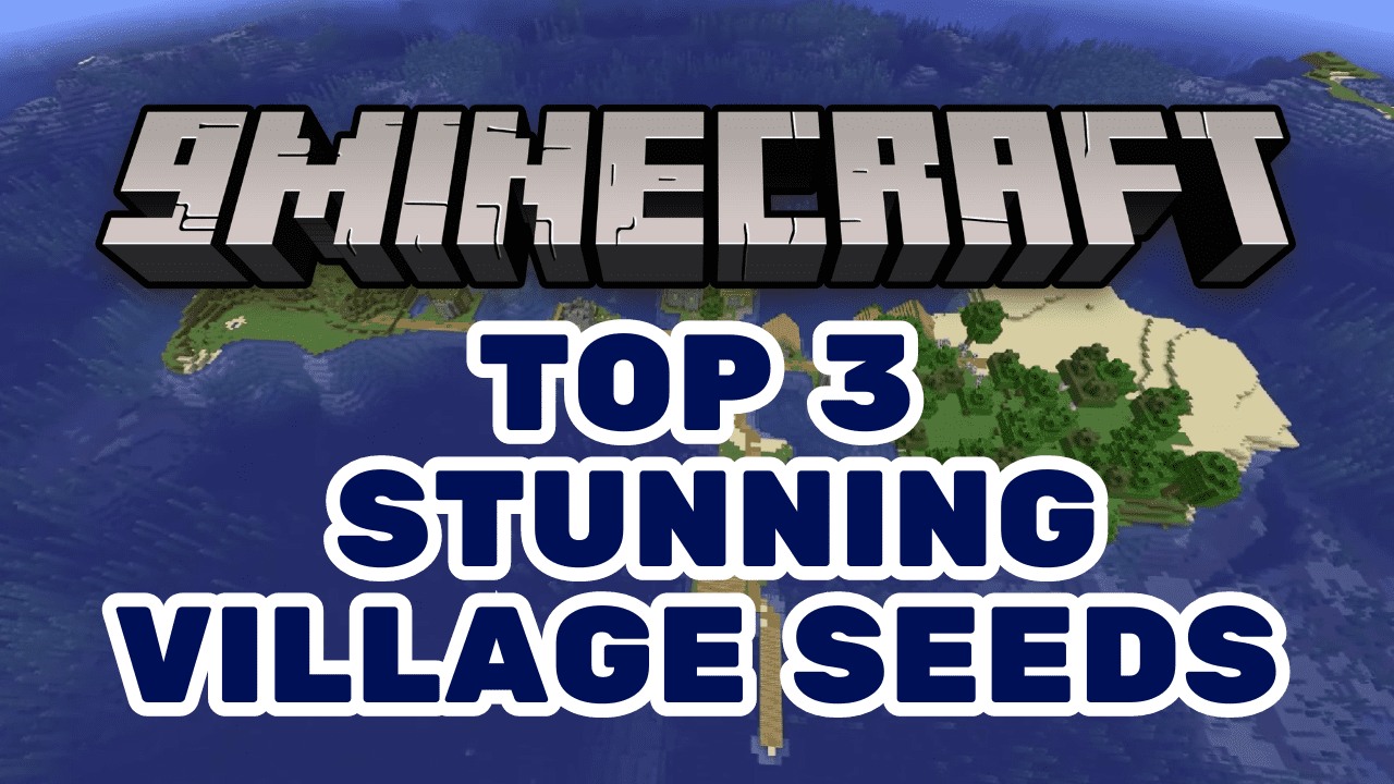 Top 3 Stunning Minecraft Village Seeds (1.20.4, 1.19.4) - Java/Bedrock Edition 1