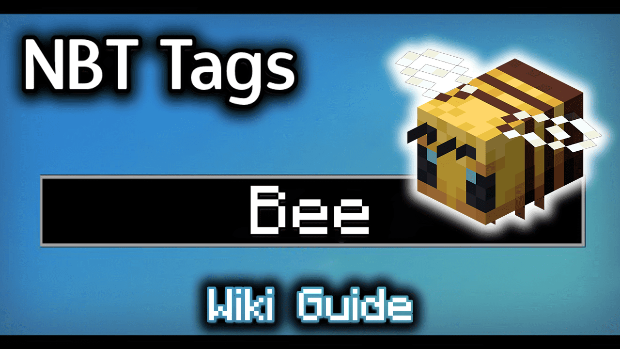 NBT Tags for Bee - Wiki Guide 1