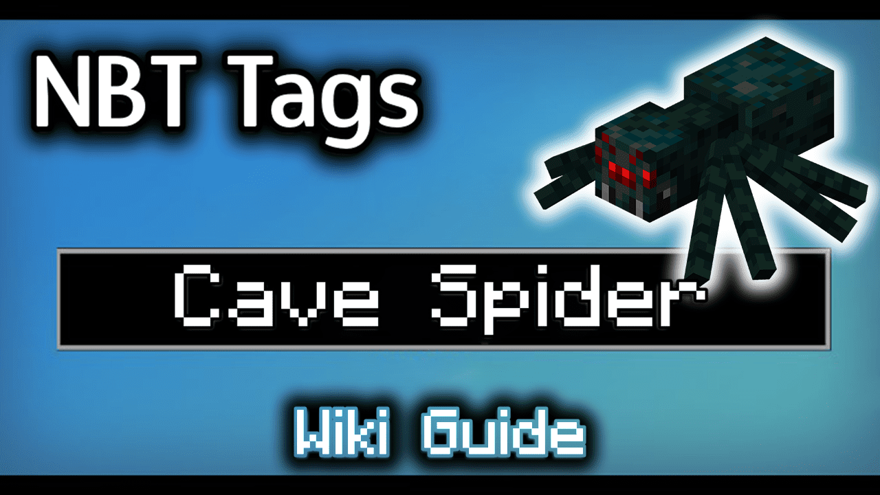 NBT Tags for Cave Spider - Wiki Guide 1