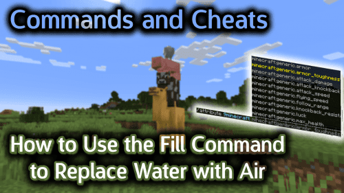 How to Use the Fill Command to Replace Water with Air – Wiki Guide Thumbnail