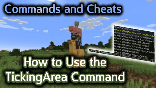 How to Use the TickingArea Command – Wiki Guide Thumbnail