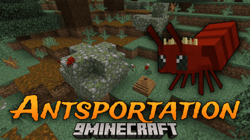 Antsportation Mod (1.20.1, 1.19.2) – Revolutionize Your Item Transport With Cute Ant Companions Thumbnail