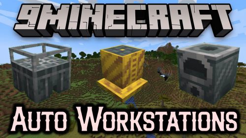 Auto Workstations Mod (1.21.1, 1.20.1) – Automated Versions for Workstations Thumbnail