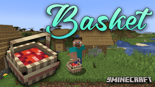 Basket Mod (1.20.1, 1.19.2) – A Neat And Practical Addition For Your Apples! Thumbnail