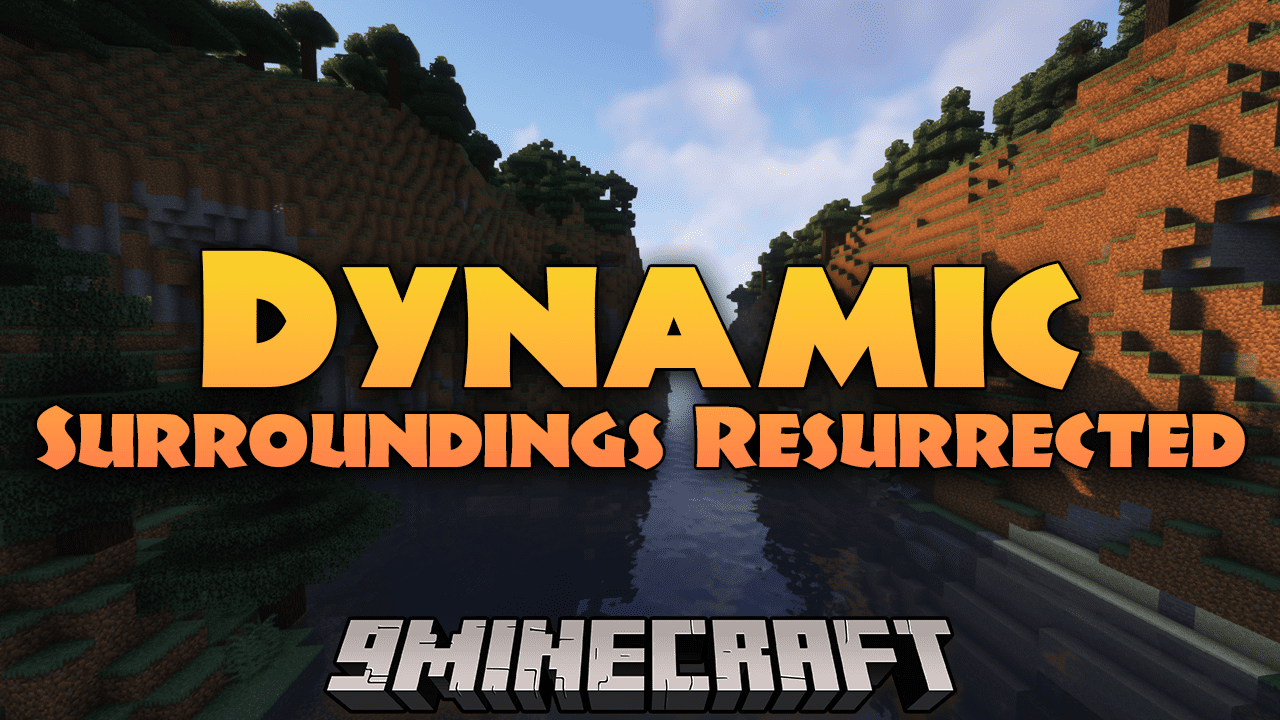 Dynamic Surroundings Resurrected Mod (1.19.2, 1.18.2) - Resurrecting Minecraft Atmosphere 1