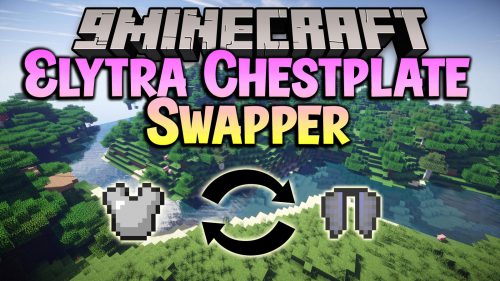 Elytra Chestplate Swapper Mod (1.20.6, 1.20.1) – Add Functionality to Keystroke Thumbnail