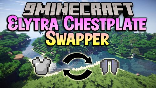 Elytra Chestplate Swapper Mod (1.21.1, 1.20.1) – Add Functionality to Keystroke Thumbnail