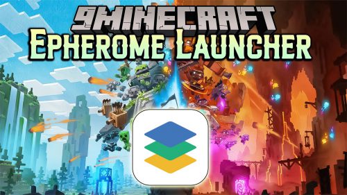 Epherome Launcher (1.21, 1.20.1) – Redefine Minecraft Launching Thumbnail