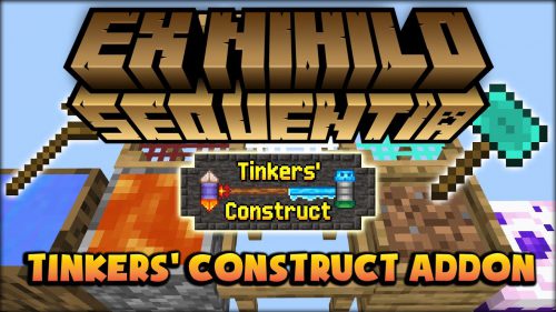 Ex Nihilo Sequentia Tinkers’ Construct Addon Mod (1.18.2, 1.16.5) Thumbnail