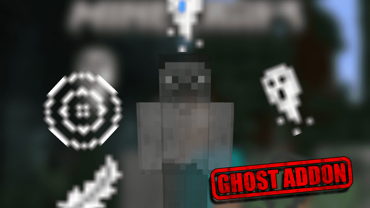 Ghost Addon (1.20) - MCPE/Bedrock Mod 1