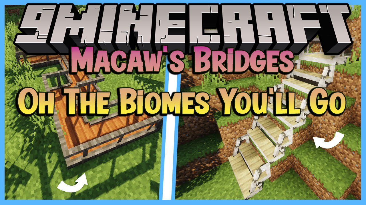 Macaw's Bridges Oh The Biomes You'll Go Mod (1.19.4, 1.18.2) 1