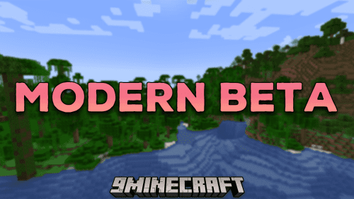 Modern Beta Mod (1.20.2, 1.19.4) – Bridging The Gap Between Nostalgia And Modernity In Minecraft! Thumbnail
