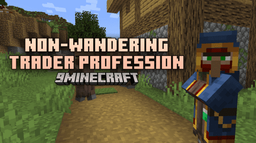 Non-Wandering Trader Profession Mod (1.20.1, 1.19.4) – The Wanderer’s Unique Villager Trade Thumbnail