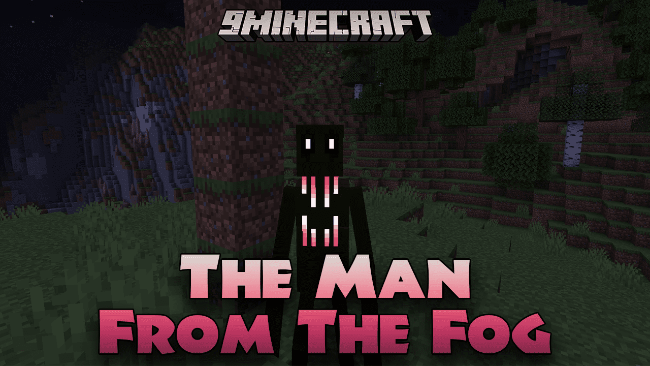 The Man From The Fog Mod (1.20.1, 1.19.4) - Unveiling Minecraft's Horror Secrets 1