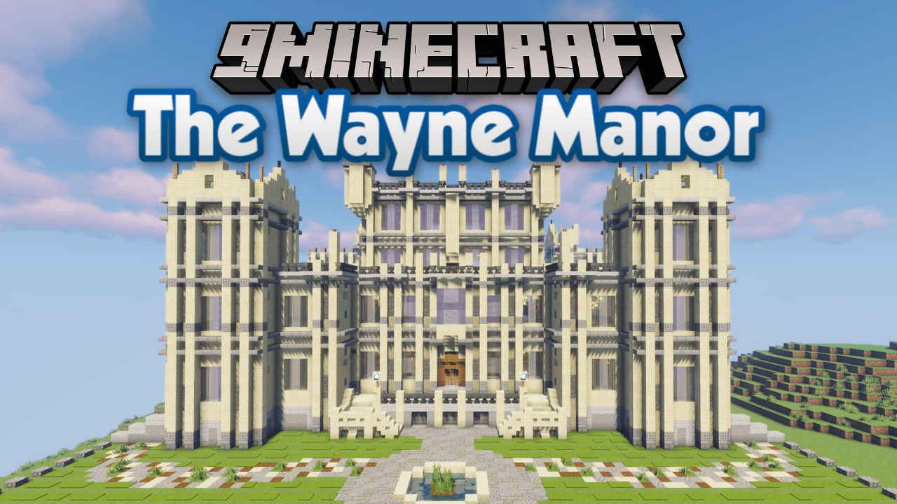 The Wayne Manor Map (1.20.4, 1.19.4) - With Batcave 1