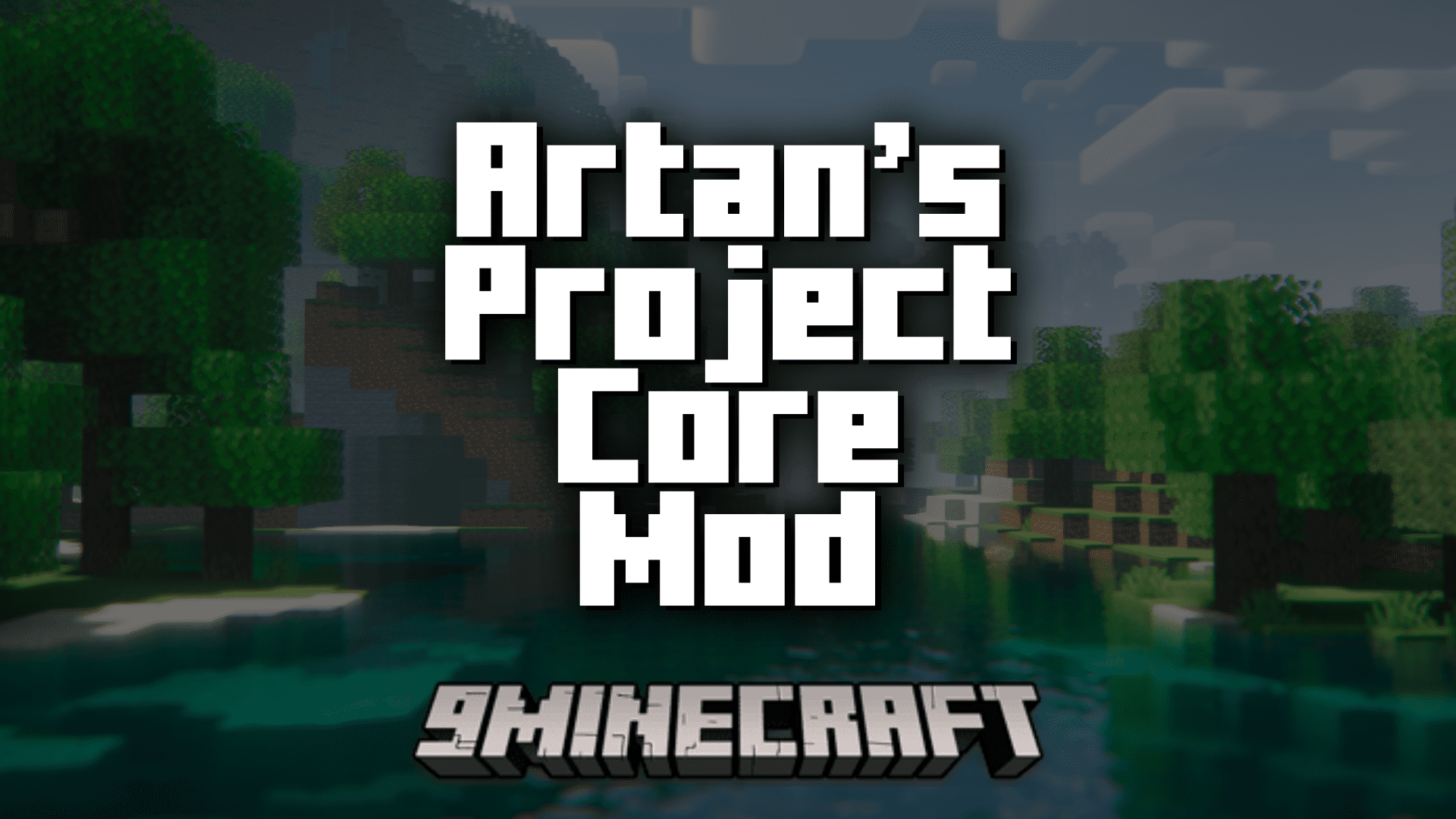 Artan's Project Core Mod (1.20.1, 1.19.2) - Dependency Mod 1