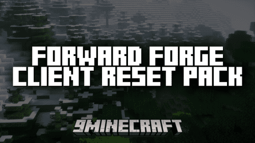 Forward- Forge-Client-Reset-Packet Mod (1.20.1, 1.19.4) Thumbnail