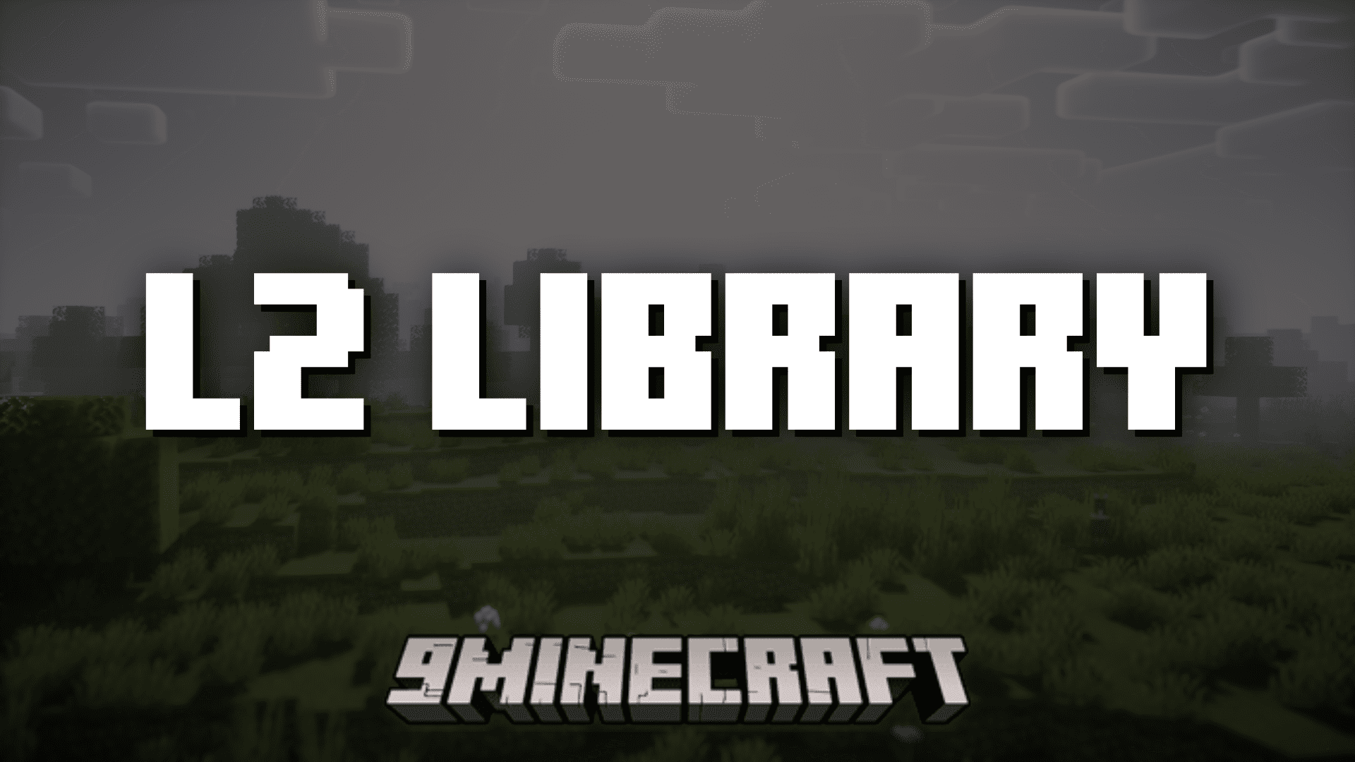 L2 Library Mod (1.21.1, 1.20.1) - Library for LightLand Mods 1