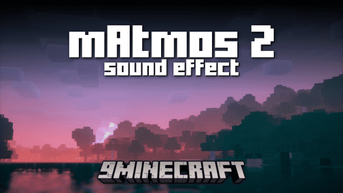 MAtmos 2 Sound Effect Mod (1.20.1, 1.19.4) – Atmosphere SFX Thumbnail