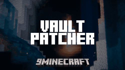 Vault Patcher Mod (1.21, 1.20.1) – Coverts Hard Coded Strings Into Localization Strings Thumbnail