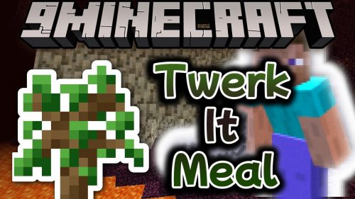 Twerk It Meal Mod (1.19.2, 1.18.2) – Twerk To Grow All The Things Thumbnail