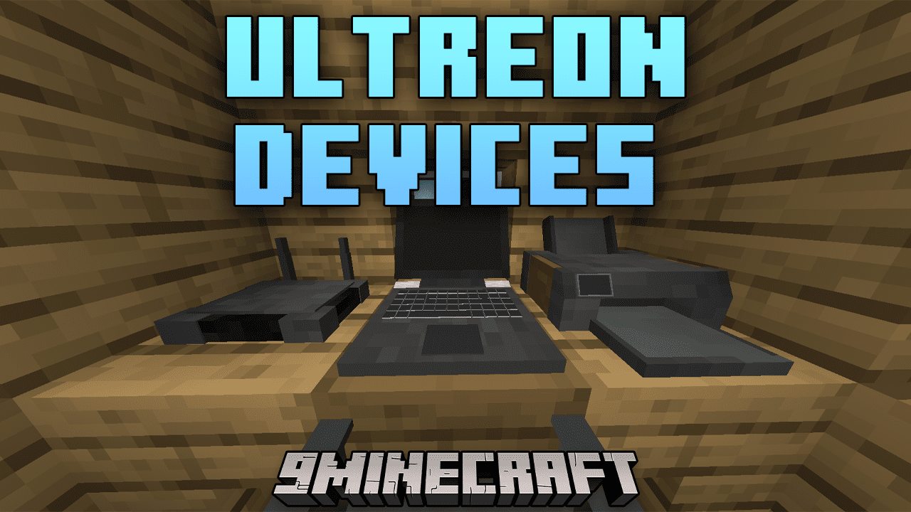 Ultreon Devices Mod (1.20.1, 1.19.3) - Functional Devices And Digital Exploration! 1