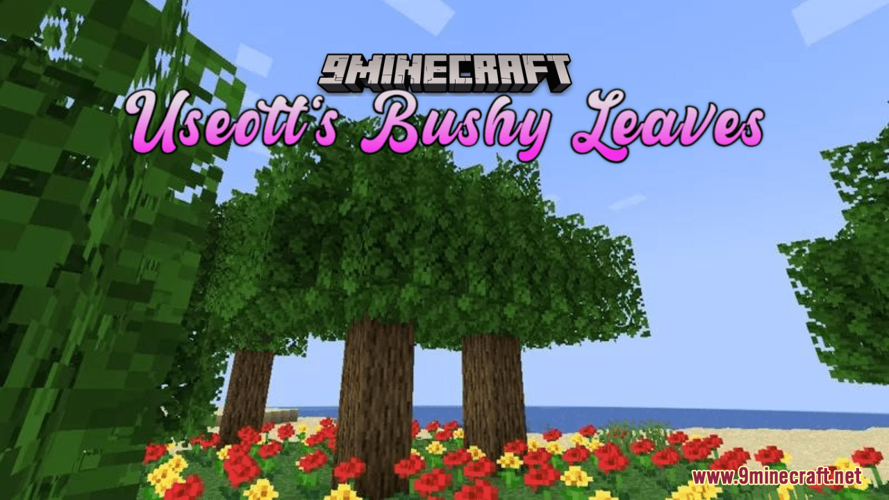 Useott's Bushy Leaves Resource Pack (1.20.6, 1.20.1) - Texture Pack 1