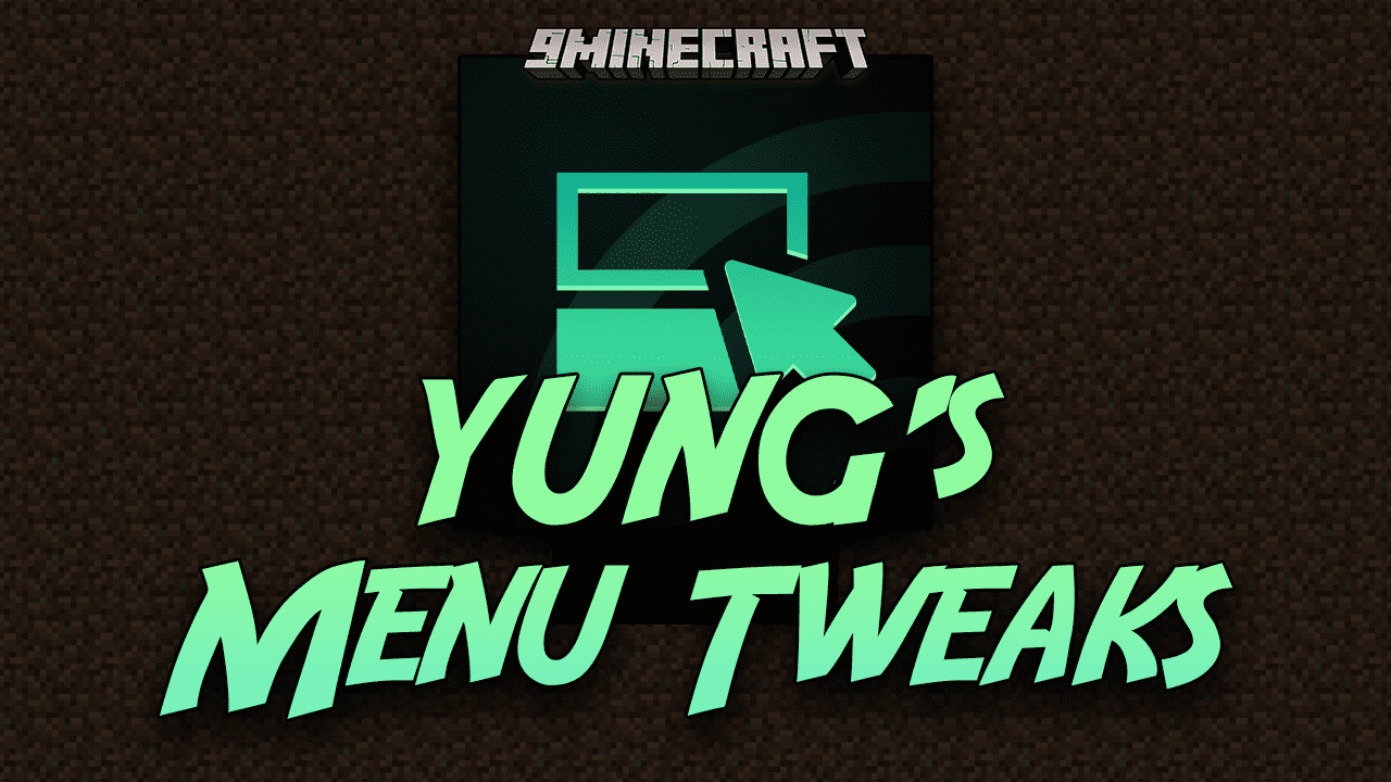 YUNG's Menu Tweaks Mod (1.21.1, 1.20.1) - Navigate Menus With Ease And Personalize 1