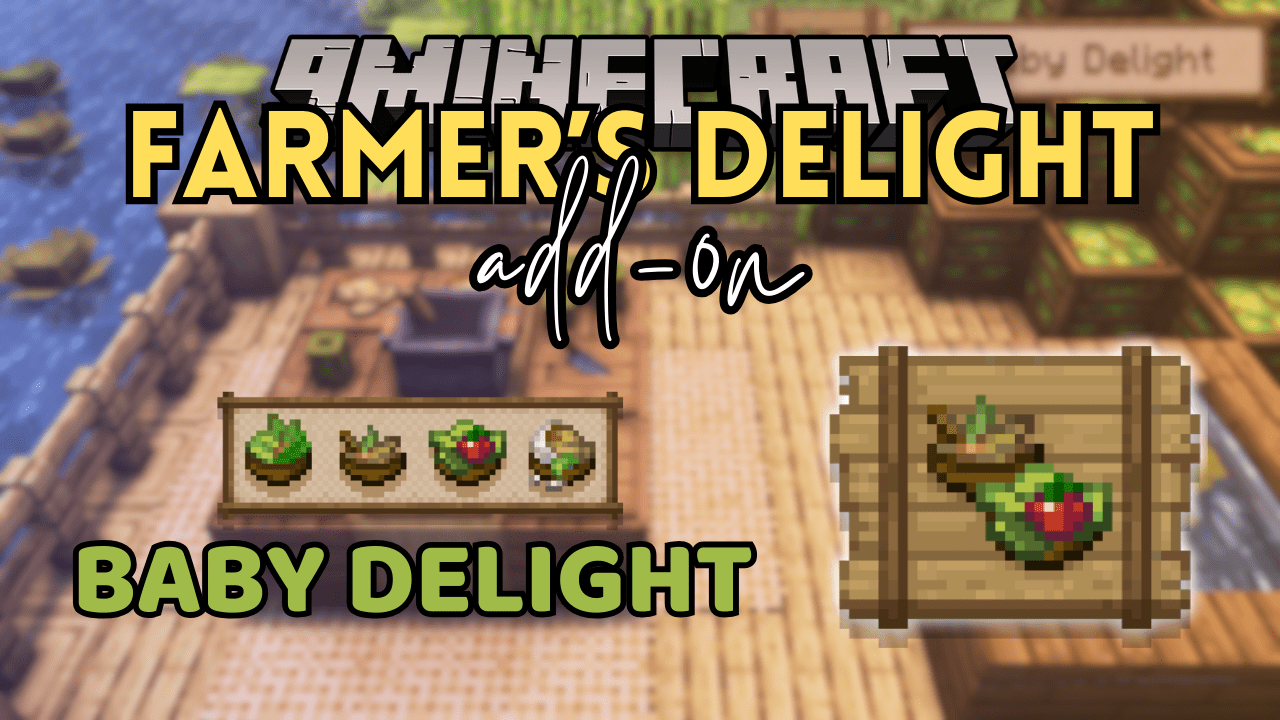 Baby Delight Mod (1.19.2, 1.18.2) - Unlocks Exciting New Food Options 1