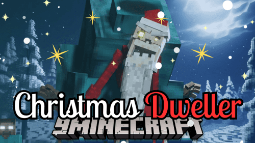 Christmas Dweller Mod (1.19.2) – Unveiling the Merry Menace Thumbnail