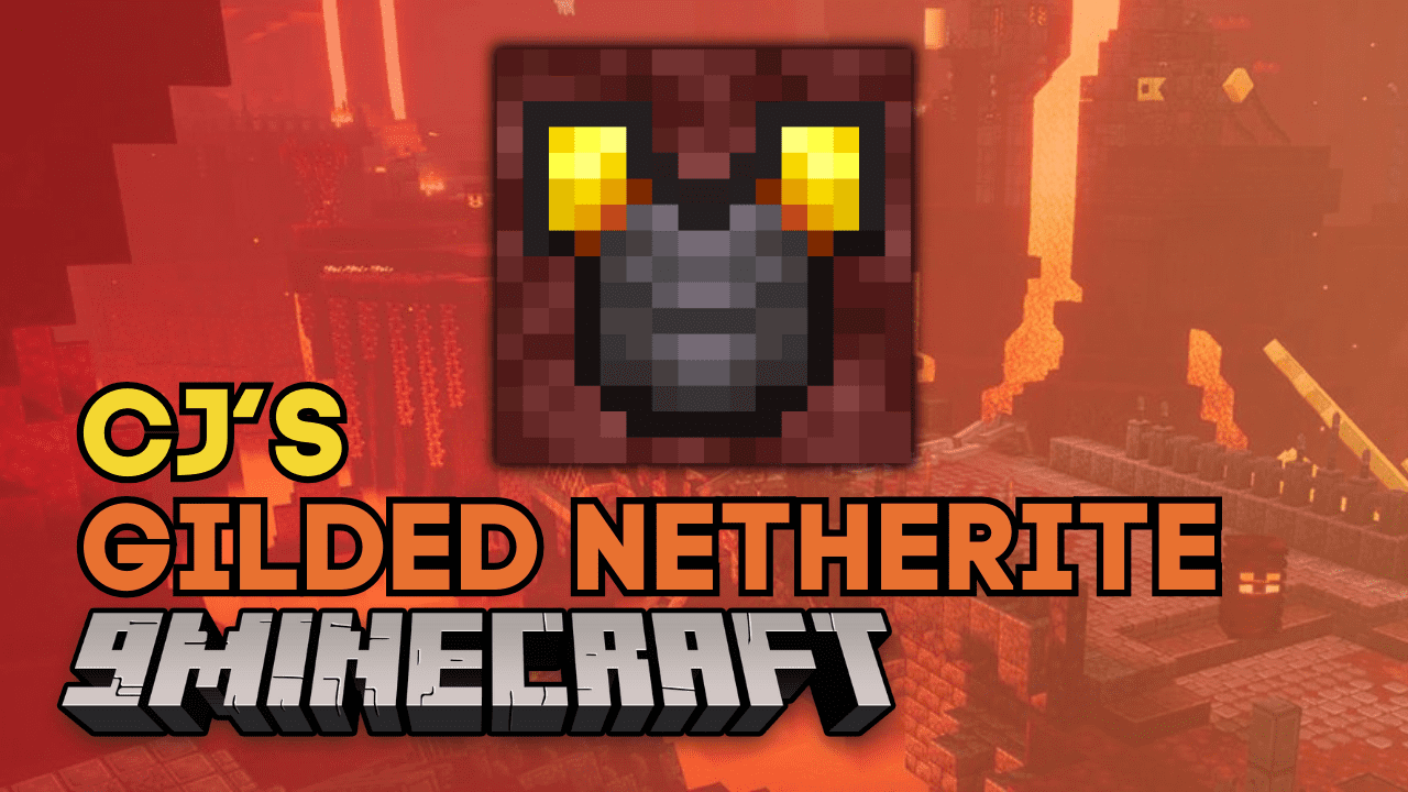 CJ's Gilded Netherite Mod (1.20.4, 1.19.2) - Armor that Transforms Piglins to Allies 1