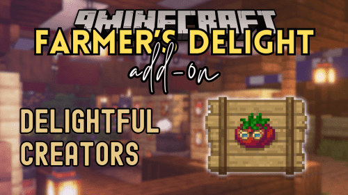 Delightful Creators Mod (1.20.1, 1.19.2) – Add-on for Farmer’s Delight and Create Thumbnail