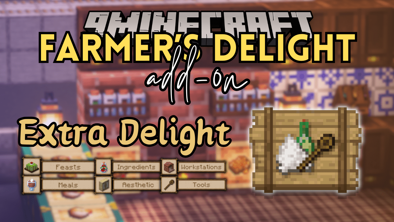 Extra Delight Mod (1.19.2) - Expanded Cooking Fun 1