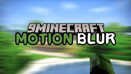 Motion Blur Mod (1.20.4, 1.19.2) – Integrating a Motion Blur Shader Thumbnail