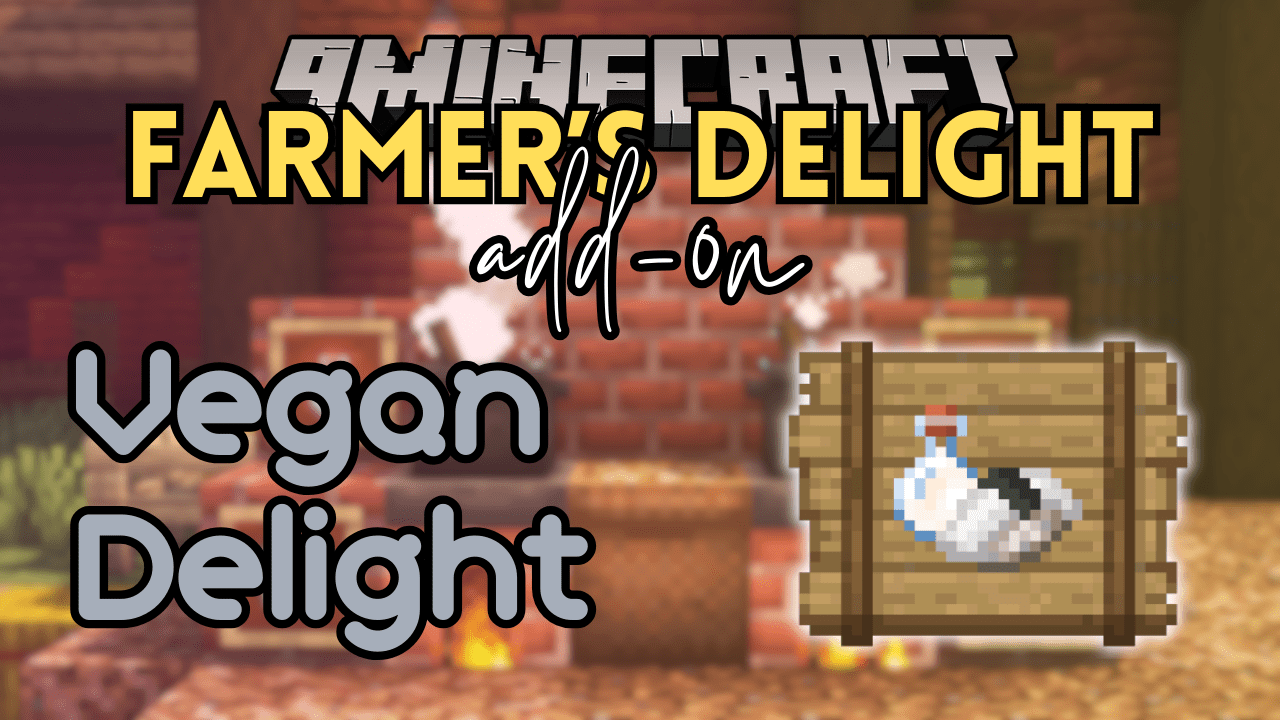 Vegan Delight Mod (1.20.6, 1.20.1) - Craft Vegetarian Feasts in Minecraft 1