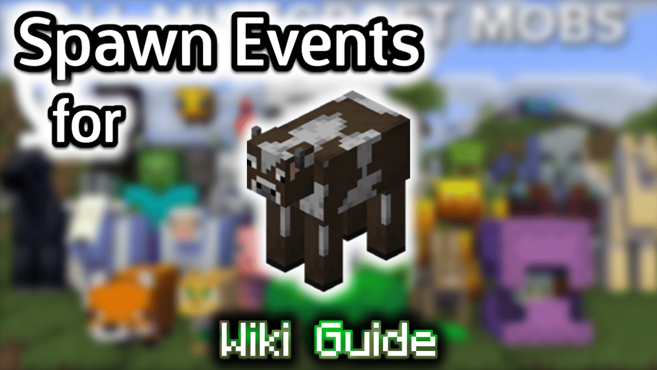 Spawn Events for Cow - Wiki Guide 1