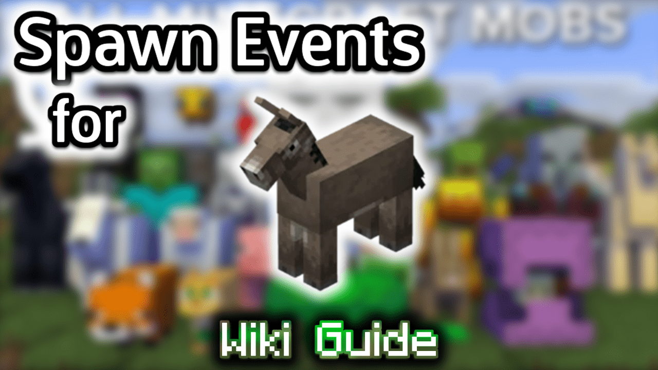 Spawn Events for Donkey - Wiki Guide 1