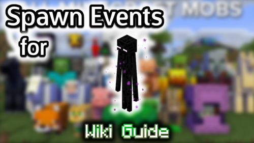 Spawn Events for Enderman – Wiki Guide Thumbnail