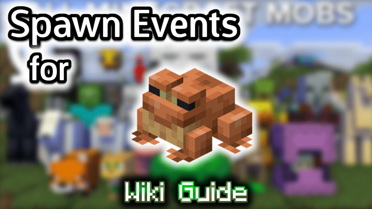 Spawn Events for Frog - Wiki Guide 1