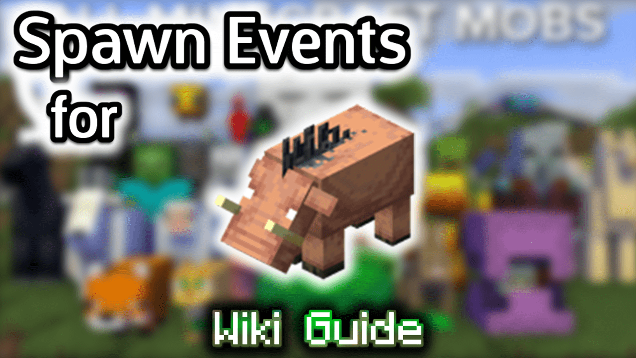 Spawn Events for Hoglin - Wiki Guide 1