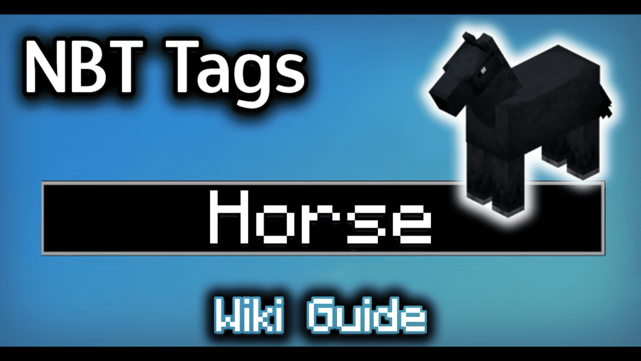 NBT Tags for Horse - Wiki Guide 1