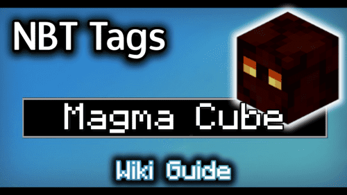 NBT Tags for Magma Cube – Wiki Guide Thumbnail