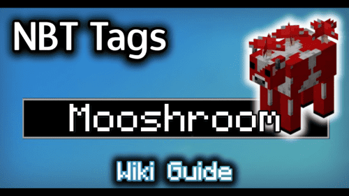 NBT Tags for Mooshroom – Wiki Guide Thumbnail