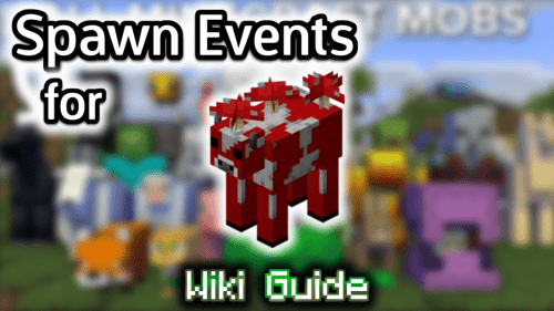 Spawn Events for Mooshroom – Wiki Guide Thumbnail