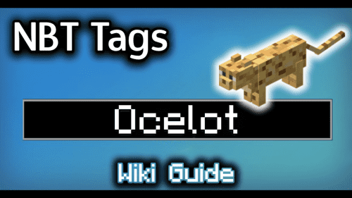 NBT Tags for Ocelot – Wiki Guide Thumbnail