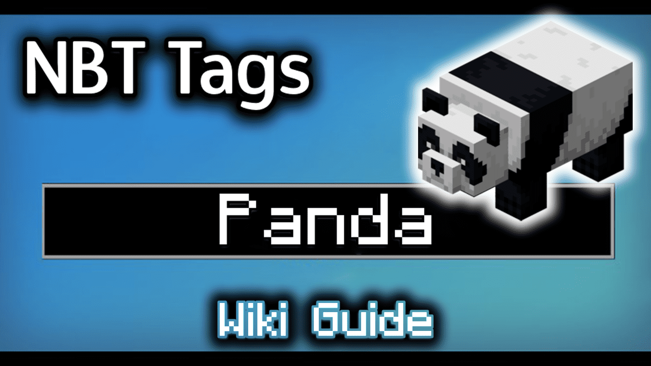 NBT Tags for Panda - Wiki Guide 1