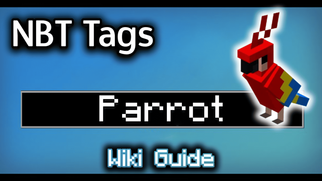 NBT Tags for Parrot - Wiki Guide 1