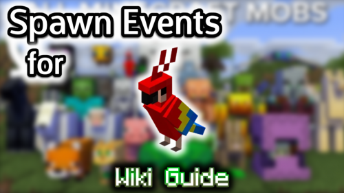 Spawn Events for Parrot – Wiki Guide Thumbnail