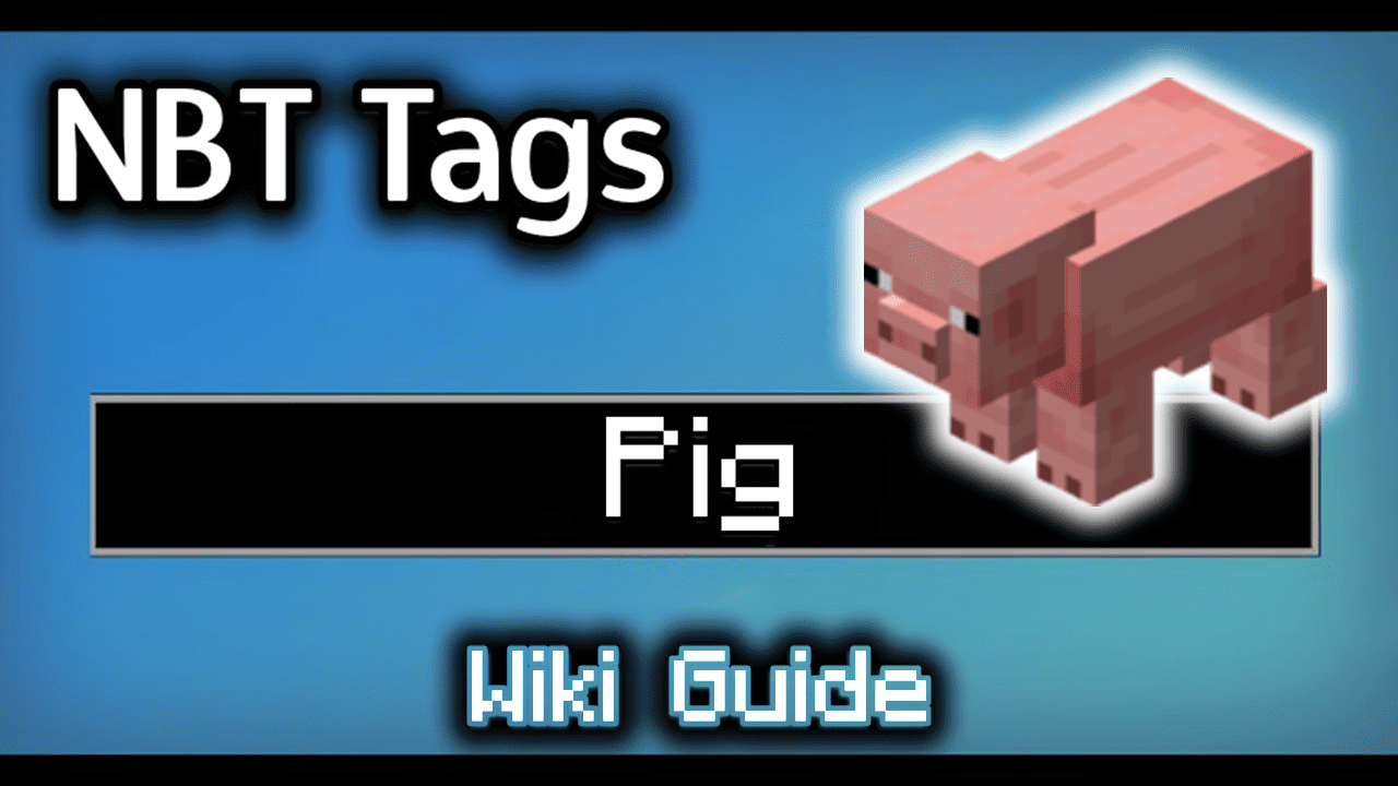 NBT Tags for Pig - Wiki Guide 1